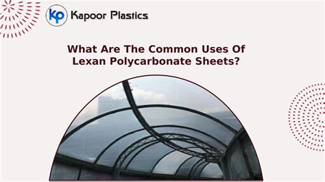 What Are The Common Uses Of Lexan Polycarbonate Sheets? by Kapoor ...