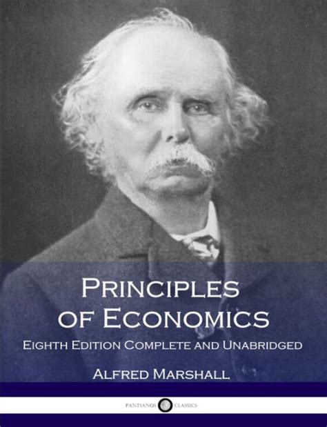 Principles of Economics - Eighth Edition - Complete by Alfred Marshall | eBook | Barnes & Noble®