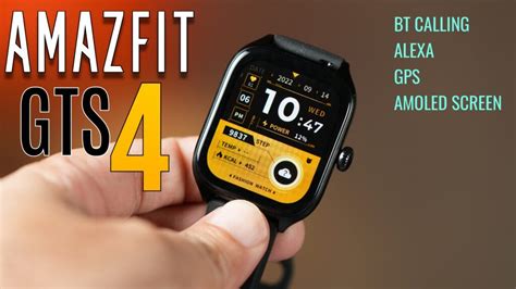 Amazfit GTS 4 the fully loaded smartwatch