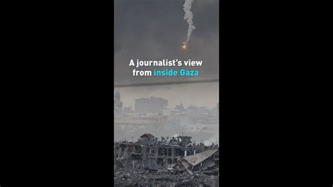 A Journalist’s view from inside Gaza - YouTube