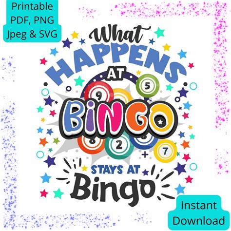 Bingo SVG Instant Download, what Happens at Bingo Stays at Bingo ...