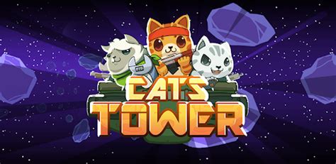 Cats Tower on Windows PC Download Free - 1.0.0 - com.chuanjing.catstower