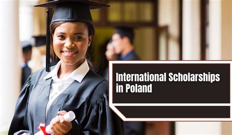 International Scholarships in Poland - Scholarship Positions 2024 2025