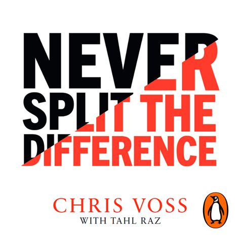 Never Split the Difference by Chris Voss - Penguin Books New Zealand