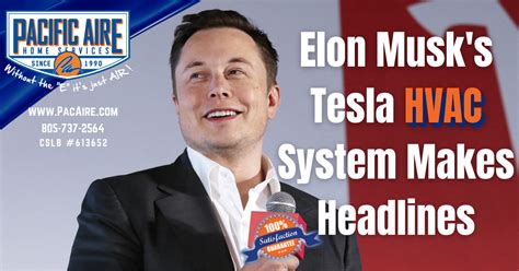 Elon Musk's Tesla HVAC System Makes Headlines - Pacific Aire