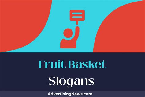 685 Fruit Basket Slogans to Bear the Fruits of Your Labor! - Advertising News