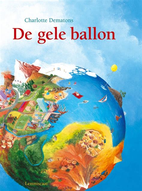 Yellow Balloon: A Beautiful Dutch Children's Book