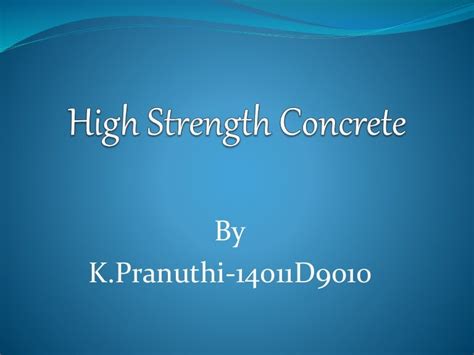 High strength concrete