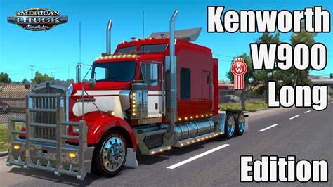 ATS Mods - Kenworth W900 Long Edition - YouTube