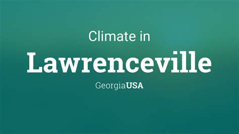 Climate & Weather Averages in Lawrenceville, Georgia, USA