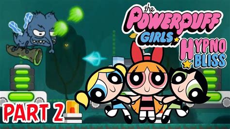 Hypno Bliss | The Powerpuff Girls Game | Part 2 (Cartoon Network Games ...