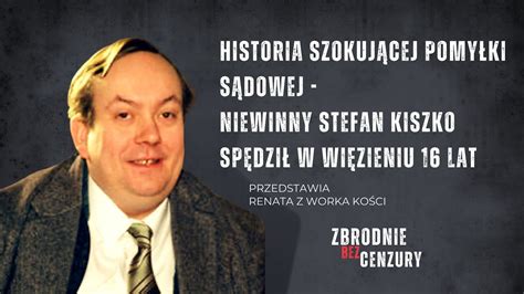 Historia szokującej pomyłki sądowej - niewinny Stefan Kiszko spędził 16 lat w więzieniu - YouTube