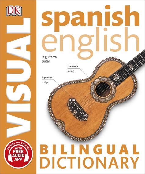 Spanish-English Bilingual Visual Dictionary | DK UK