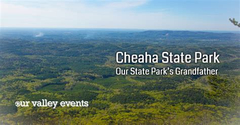 Cheaha State Park- Our State Park’s Grandfather • Our Valley Events