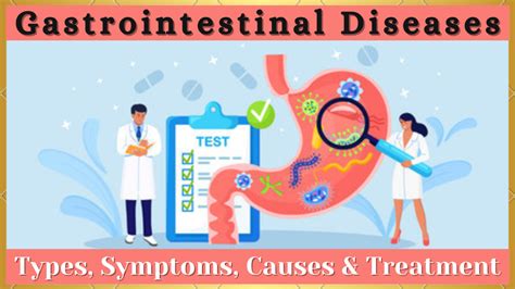 Gastrointestinal Diseases: Types, Symptoms, Causes & Treatment ...