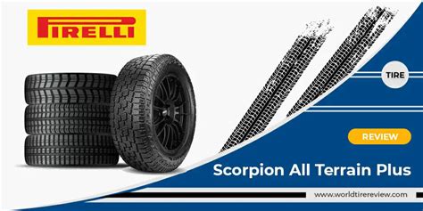 Pirelli Scorpion All Terrain Plus Tire Reviews & Ratings