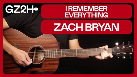 I Remember Everything Guitar Tutorial Zach Bryan Feat. Kacey Musgraves ...