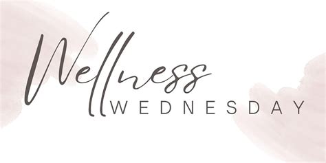 Weekly Wellness Wednesday Workshops, January 10 to December 18 | Online ...