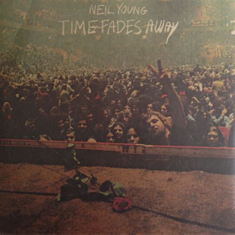 Neil Young - Time Fades Away | Releases | Discogs