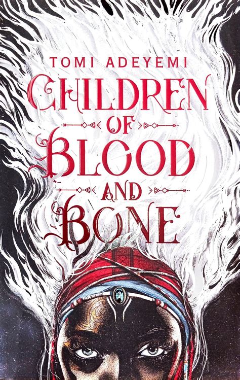 Children of Blood and Bone - The Children's Book Bin