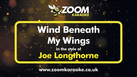 Joe Longthorne - Wind Beneath My Wings - Karaoke Version from Zoom ...