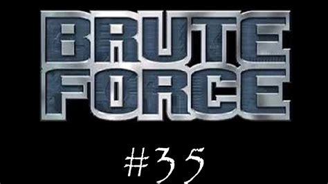 Brute Force Walkthrough Part 35 - Shrike Rogues - YouTube