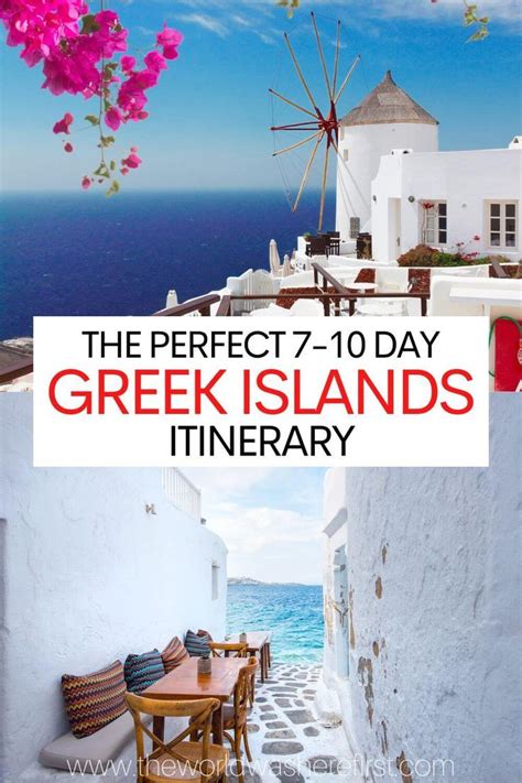 The Perfect 7 to 10 Days in the Greek Islands Itinerary | Greek islands vacation, Greece travel ...