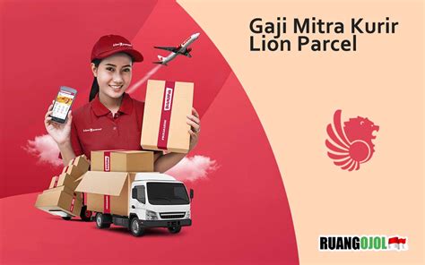 Sistem Kerja dan Gaji Kurir Lion Parcel Terbaru | Sangat Menguntungkan!