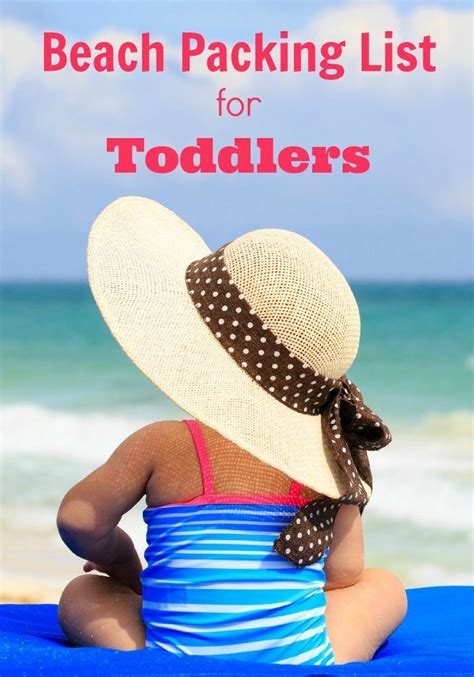 Beach Packing List for Toddlers | Beaches, Toddlers and My friend