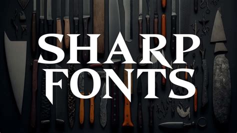 35 Sharp Fonts that Will Give Your Design an Edge | HipFonts