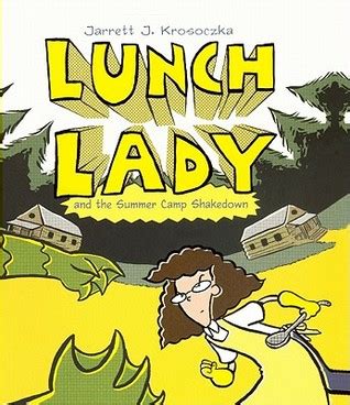 [READ ONLINE FREE] Series Lunch Lady. All books by Jarrett J. Krosoczka ...