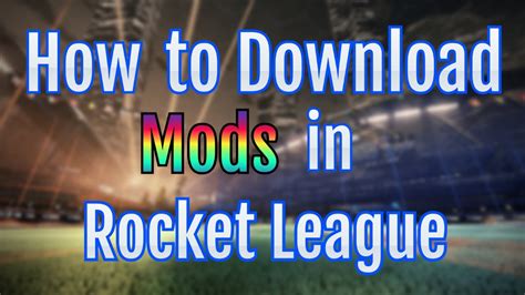 How to Download Mods in Rocket League | Bakke's Mod Tutorial - YouTube