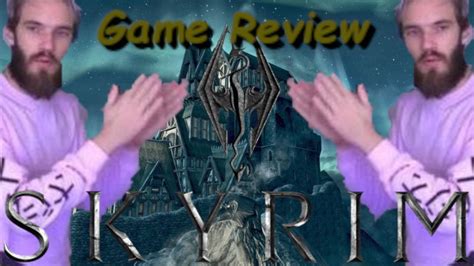 The BEST Game Ever Made!! | Skyrim | Game Reviews - YouTube