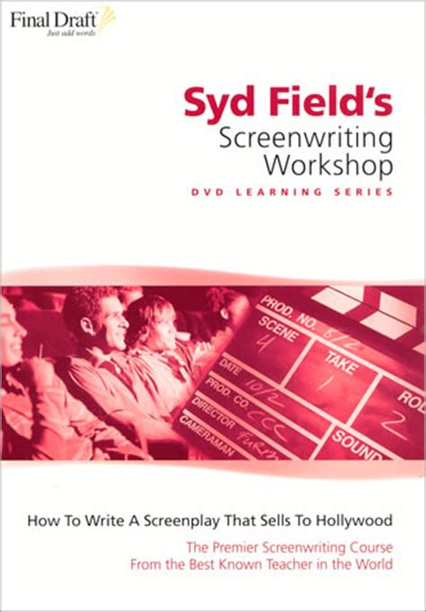 Syd Field’s Screenwriting Workshop