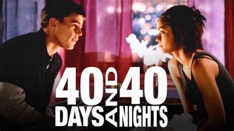 What is 40 Days And 40 Nights Really About?