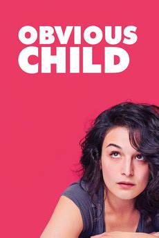 ‎Obvious Child (2014) directed by Gillian Robespierre • Reviews, film + cast • Letterboxd