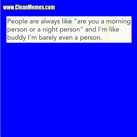 Morning Person – Clean Memes