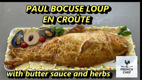 PAUL BOCUSE LOUP EN CROUTE \THE CLASSICAL RECIPE OF SEA-BASS IN FILLO ...