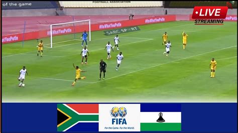 🔴LIVE: Bafana Bafana South Africa vs Lesotho | Full Stream FIFA International Friendly Match ...