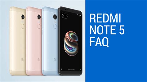 Redmi Note 5 FAQ - Specifications, Features and Everything You Need to ...