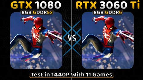 GTX 1080 vs RTX 3060 Ti | 11 Games Tested @ 1440P - YouTube