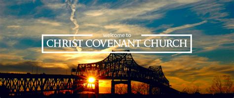 Christ Covenant Church | Home