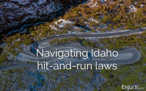 Idaho Hit-and-Run Laws: Know Your Rights and Responsibilities