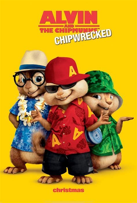 Alvin and the Chipmunks: Chip-Wrecked Movie Poster (#1 of 9) - IMP Awards