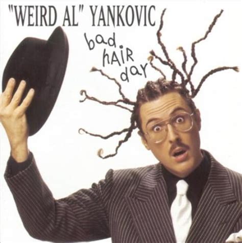 Weird Al Yankovic Bad Hair Day CD | Walmart Canada