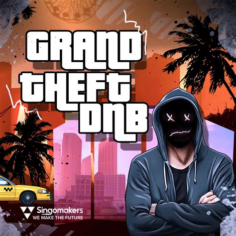 Grand Theft DNB, Singomakers, Royalty-Free Drum & Bass Samples, Xfer