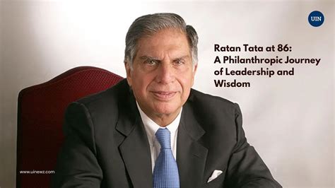 Ratan Tata at 86: A Philanthropic Journey of Leadership and Wisdom » UI ...