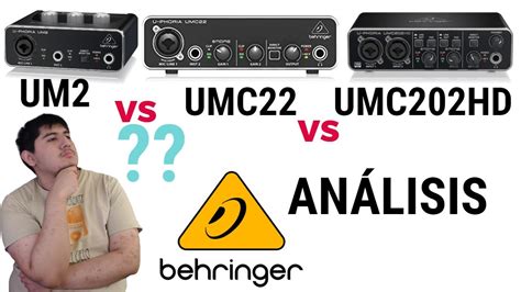 BEHRINGER UM2 VS UMC22 VS UMC202HD | ANÁLISIS - YouTube