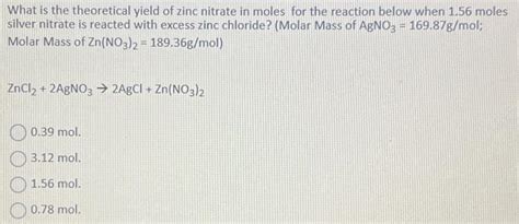 Solved What is the theoretical yield of zinc nitrate in | Chegg.com