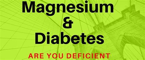 Magnesium and Diabetes – Magnesium4you